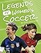 Legends of Women's Soccer (9781634942973)