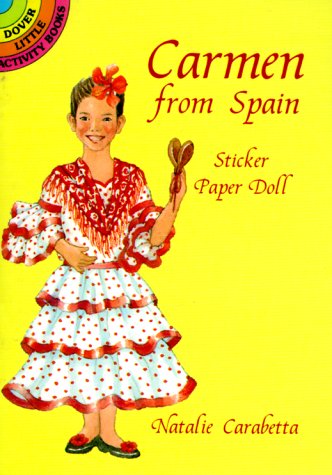 Carmen from Spain Sticker Paper Dol (Dover Little Activity Books)