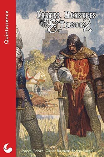 Télécharger Portes, Monstres & Trésors : Quintessence: Un condensé de jeu de rôle à l'ancienne Livre eBook France