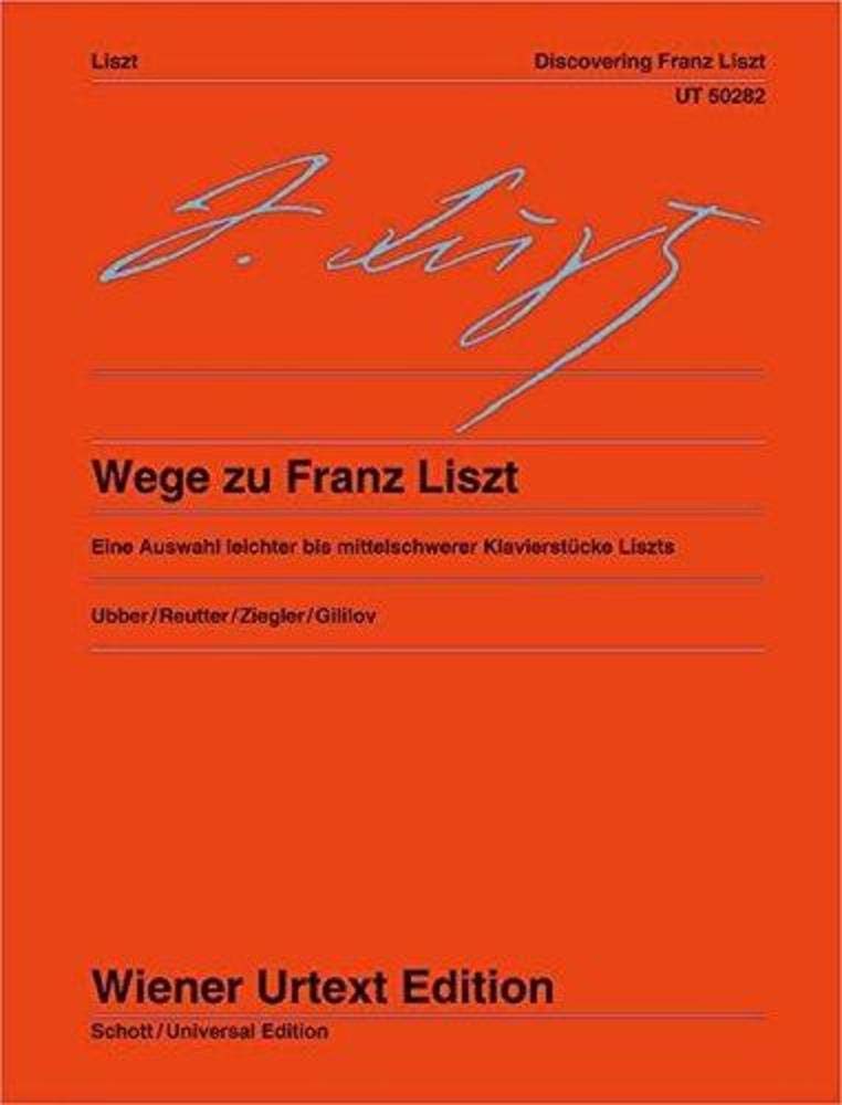 Wege Zu Franz Liszt: Une sélection de pièces faciles à moyennes pour pinao de Liszt. piano.