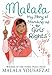 Malala: My Story of Standing Up for Girls' Rights