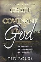 Understanding the Grace and Covenant of God 0924748605 Book Cover