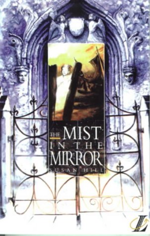 The Mist in the Mirror