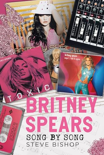 Britney Spears: Song by Song