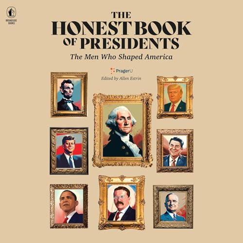 The Honest Book of Presidents (Authored by Prager University) episode artwork