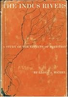Indus Rivers: A Study of the Effects of Partition 0300007701 Book Cover
