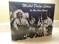 Mabel Dodge Luhan: In Her Own Words 0981852858 Book Cover