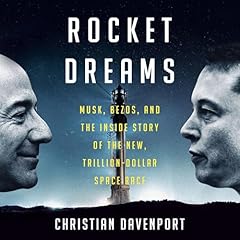 Rocket Dreams Audiolibro Por Christian Davenport arte de portada