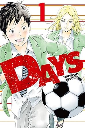 Days by Tsuyoshi Yasuda, a sports manga book cover depicting a boy with black hair, wearing a green school uniform, happily chasing after a soccer ball, and behind him is a boy with longer blond hair. The title text is red and bolded.