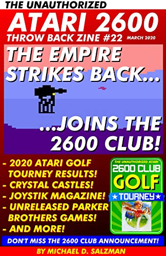 The Unauthorized Atari 2600 Throw Back Zine #22: The Empire Strikes Back, Crystal Castles, Joystik M