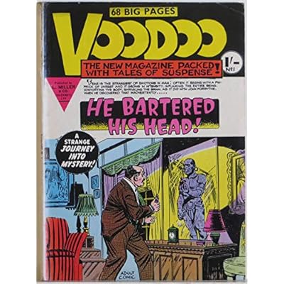 Voodoo No.1 reprinting 1950s American comic strips from Strange Suspense Stories, Uncanny Tales, Incredible Science Fiction, Spellbound, Journey Into Mystery, Uncanny Tales, World of Mystery, Mystic.