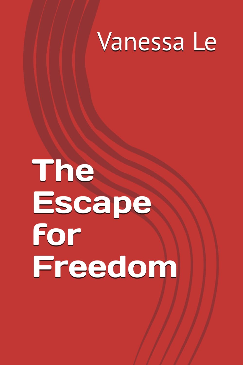 The Escape for Freedom