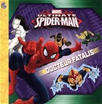 Paperback Marvel Ultimate Spider-Man - Docteur fatalis [French] Book