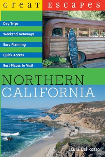 Great Escapes: Northern California
