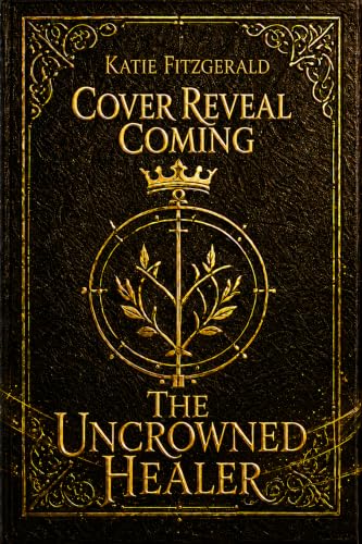The Uncrowned Healer: Book 2 (The Healers of Cyridan 3) (English Edition)