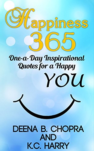 Happiness 365: One-a-Day Inspirational Quotes for a Happy YOU (The