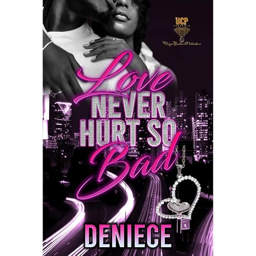 Love Never Hurt So Bad Audiolibro Por Deniece Alexarae arte de portada