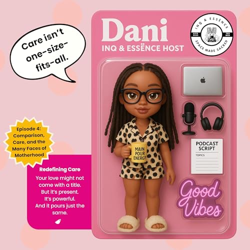 🎙️ INQ & Ess&euml;nce &ndash; Episode 4: Comparison, Care, and the Many Faces of Motherhood