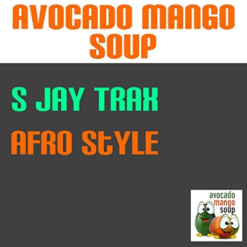 Amazon.co.jp: Afro Style : S Jay Trax: デジタルミュージック