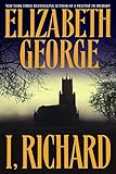I, Richard (Inspector Lynley Book 12) (English Edition) - Elizabeth George 