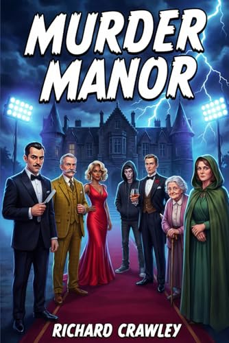 Murder Manor: A Murder Mystery