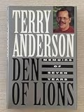 Den of Lions: Memoirs of Seven Years