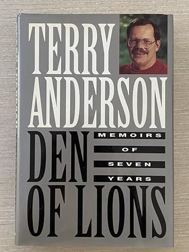 Den of Lions: Memoirs of Seven Years