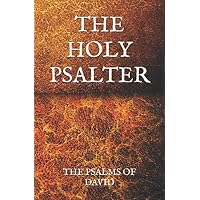 THE HOLY PSALTER