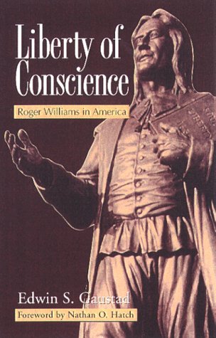 Liberty of Conscience: Roger Williams in America