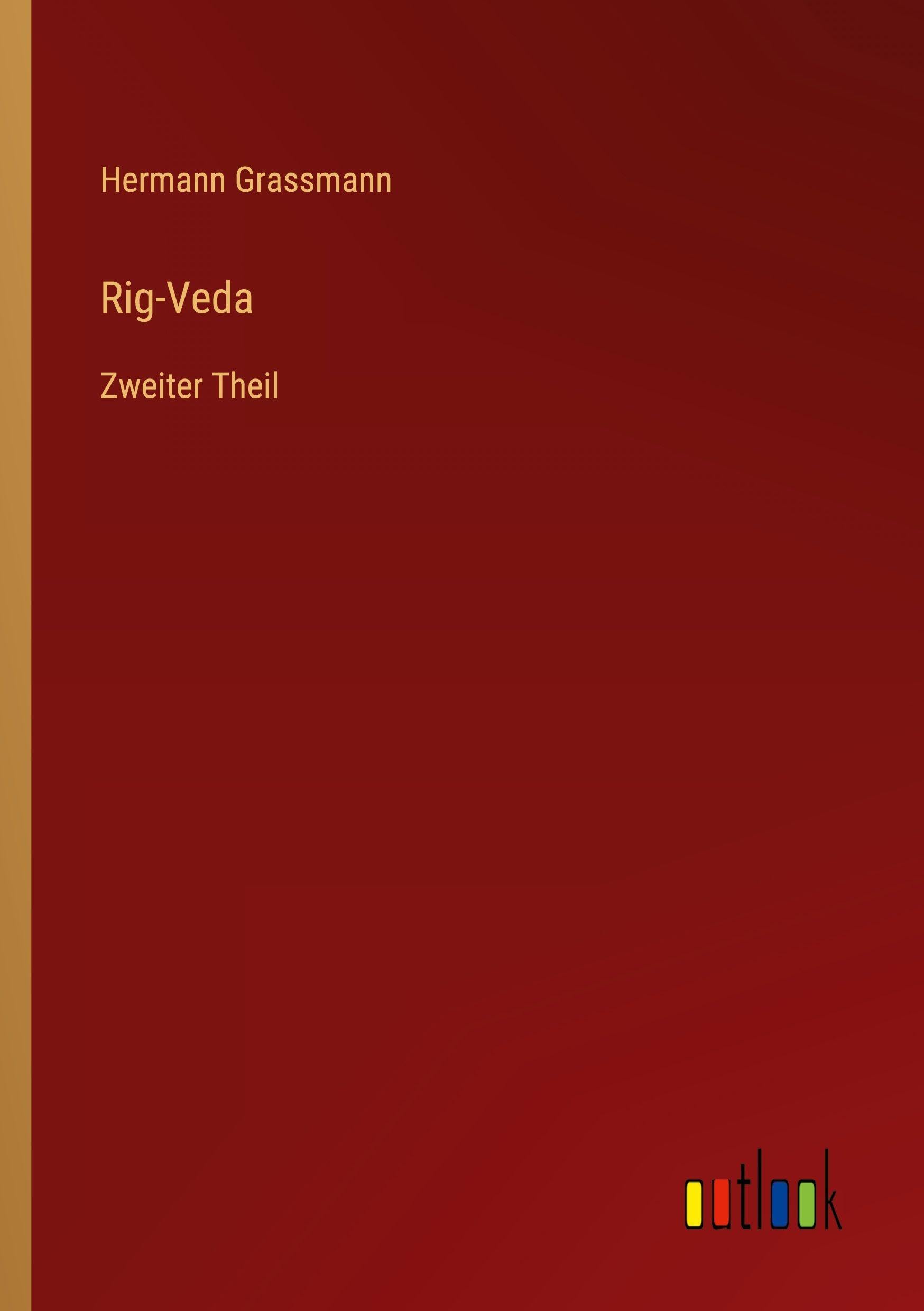 Rig-Veda: Zweiter Theil