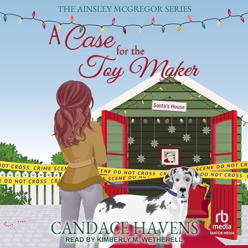 A Case for the Toy Maker by Candace Havens episode artwork