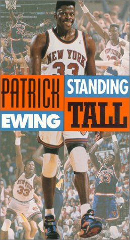 Patrick Ewing:Standing Tall [VHS]