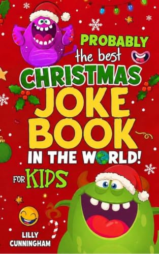 Probably The Best Christmas Joke Book In The World! For Kids (Probably The Best Joke Books In The World! For Kids) image 2