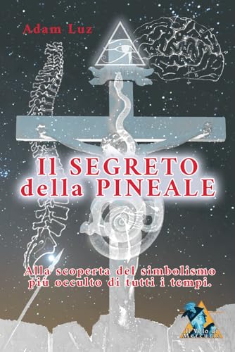 Il Segreto della Pineale: Alla scoperta del simbolismo più occulto di tutti i temp