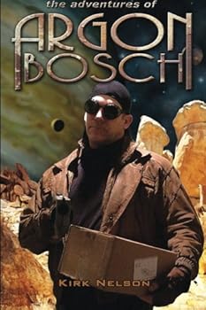 Paperback The Adventures of Argon Bosch Book