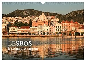 Lesbos - Inselimpressionen (Wandkalender 2026 DIN A3 quer), CALVENDO Monatskalender: Der Kalender zeigt griechische Inselimpressionen aus Lesbos. (CALVENDO Orte)
