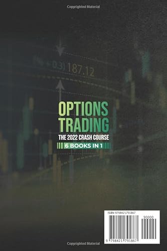 51EHvLdja5L. SL500  - Options Trading: The 2022 CRASH COURSE (6 books in 1): The Ultimate Guide for Beginners and Advanced Users to Learn the Best Strategies and Techniques to Use to Make Profits in a Few Weeks Time Only