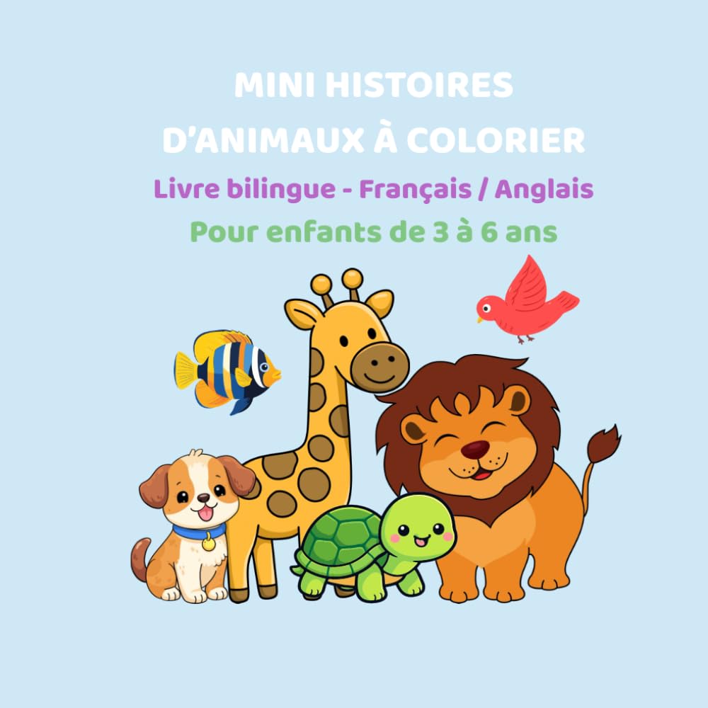 Mini histoires d'animaux à colorier: Livre bilingue - Français / English