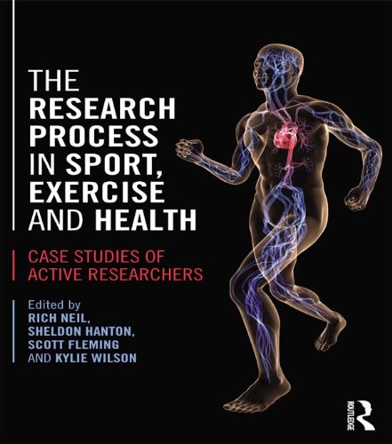 The Research Process in Sport, Exercise and Health: Case Studies of Active Researchers