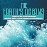 The Earth's Oceans | Composition and Underwater Features | Interactive Science Grade 8 | Children's Oceanography Books