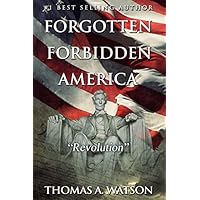 Forgotten Forbidden America (Book 4)