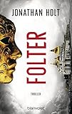 Folter: Thriller - Jonathan Holt