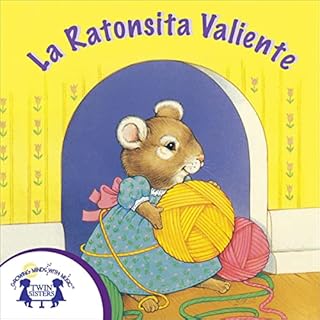 Diseño de la portada del título La Ratoncita Valiente [The Brave Little Mouse]