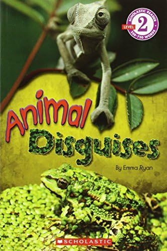 Scholastic Reader Level 2: Animal Disguises Paperback – November 1, 2011