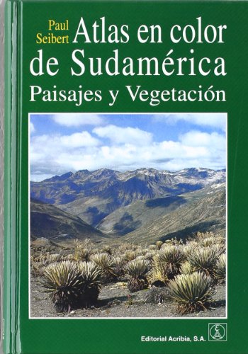 Portada de ATLAS EN COLOR DE SUDAMÉRICA. PAISAJES/VEGETACIÓN