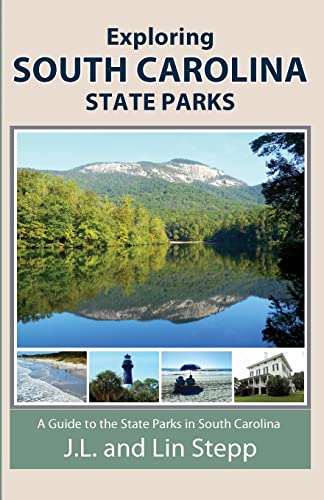 Exploring South Carolina State Parks cover