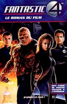 Paperback Fantastic 4 : Le roman du film [French] Book