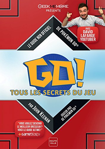 Télécharger POKEMON GO : TOUS LES SECRETS DU JEU: LE GUIDE NON-OFFICIEL DE POKEMON GO Francais PDF