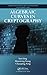 Algebraic Curves in Cryptography (Discrete Mathematics and Its Applications)