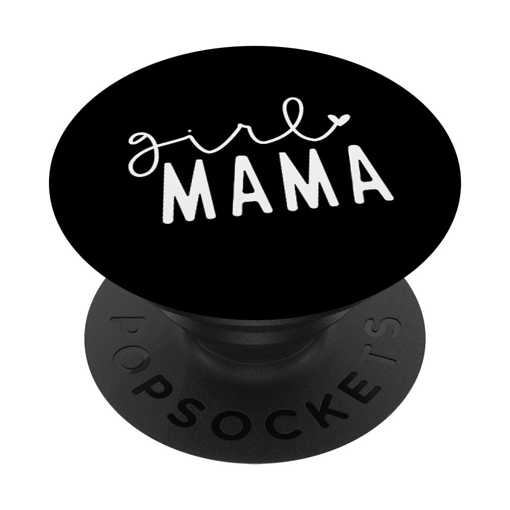 Girl Mom Mothers Day Funny Saying Momma Of Girls PopSockets Standard PopGrip
